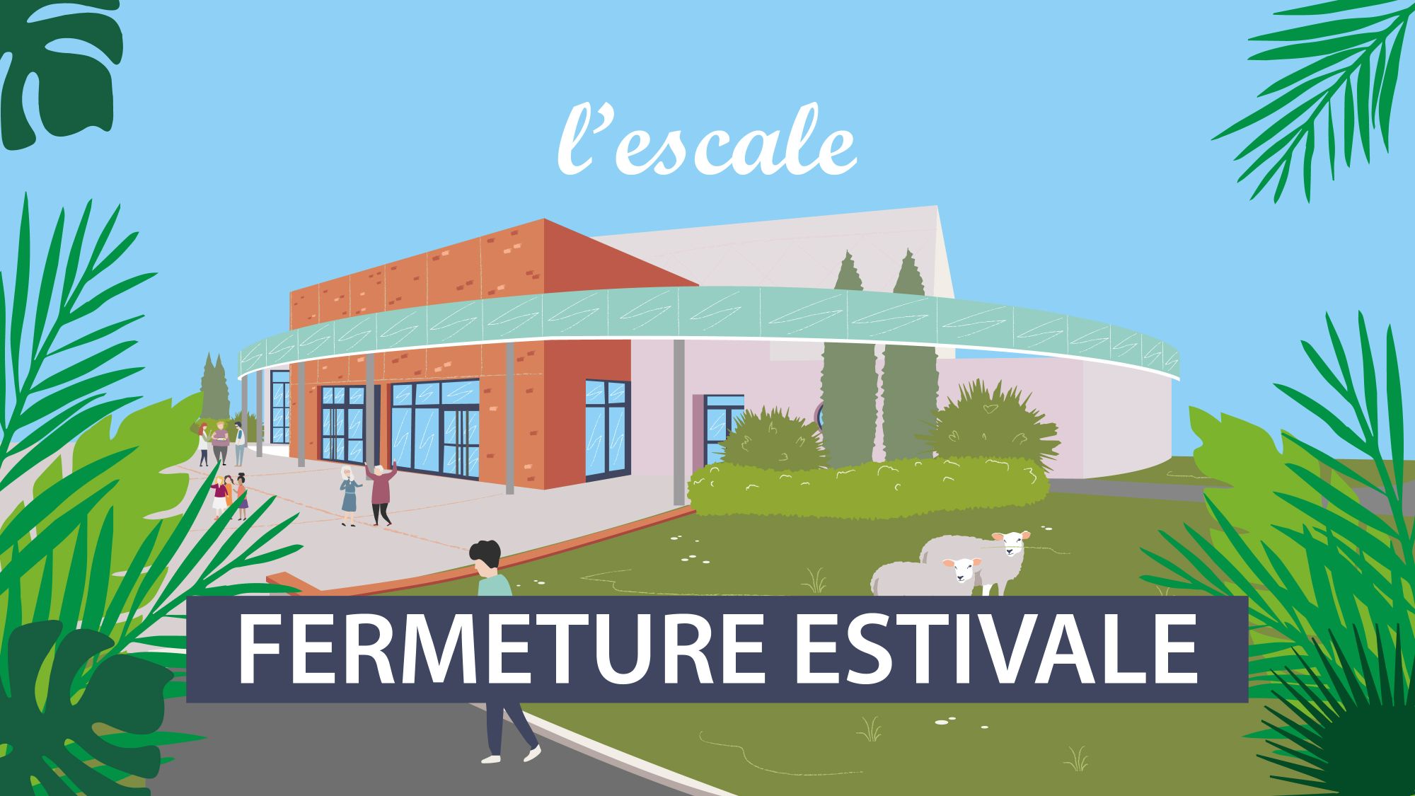 Fermeture estivale de l'escale 